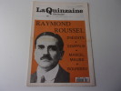 la quinzaine littÈraire. 657. 1 / 15 novembre 1994. Raymond Roussel inedits. Semprun. Marcel Mauss. Bourdieu. LA QUINZAINE LITTERAIRE. Maurice Nadeau.