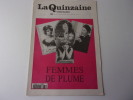 la quinzaine littÈraire 666.  16 / 31 mars 1995. femmes de plumes. LA QUINZAINE LITTERAIRE. Maurice Nadeau.