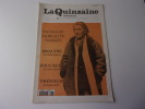 la quinzaine littÈraire. 677. 16 / 30 septembre 1995. Nathalie Sarraute. Braudel. Foucault. Frenaud. LA QUINZAINE LITTERAIRE. Maurice Nadeau.