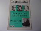 la quinzaine littÈraire. 665. 1 / 15 mars 1995. ecrivains algeriens. Wistler. LA QUINZAINE LITTERAIRE. Maurice Nadeau.