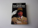 LES GENERAUX. Enquete sur le pouvoir militaire en France.. GUISNEL Jean