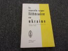 LA NOUVELLE VAGUE LITTERAIRE EN UKRAINE. MASLOW Myroslawa. Textes recueillis par