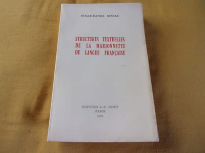 STRUCTURES TEXTUELES DE LA MARIONNETTE DE LANGUE FRANCAISE