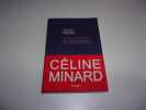 LE GRAND JEU. MINARD Celine