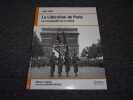 Aout 1944. LA LIBERATION DE PARIS. La reconquete de la Seine. ZALOGA Steven. GERRARD Howard ( illustrations)