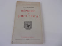 REPONSE A JOHN LEWIS