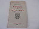 REPONSE A JOHN LEWIS. ALTHUSSER Louis