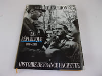 LA REPUBLIQUE. 1880 1995. De jules Ferry à François Mitterrand