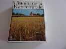 HISTOIRE DE LA FRANCE RURALE†, tome 2.l'age classique des paysans de 1340 ‡ 1789. DUBY Georges. WALLON Armand