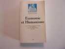 ECONOMIE ET HUMANISME. De l'utopie communautaire au combat pour le tiers monde.1941  1946. PELLETIER Denis