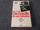 LE COLONEL DE GAULLE ET SES BLINDES. Laon 15 -20 mai 1940. HUARD Paul