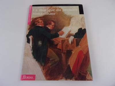 LA MUSIQUE DU PREMIER ROMANTISME