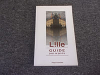 LILLE Guide pour se perdre