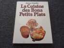 LA CUISINE DES BONS PETITS PLATS. CHATELIER Jeanne