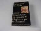 XI siËcle. LA CONQUETE DE L'ANGLETERRE PAR LES NORMANDS. WALTER GÈrard ñ MAUROIS AndrÈ