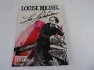 LOUISE MICHEL LA PASSION. DURAND Pierre