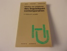 INITIATION AUX PROBLEMES DES LINGUISTIQUES CONTEMPORAINES. FUCHS C. - LE GOFFIC P.