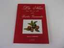 LA NOIX DANS TOUS SES ETATS. 131 recettes gourmandes. TOUSSAINT Jean Luc