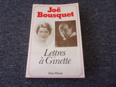 LETTRES A GINETTE. BOUSQUET Joe