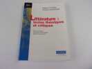 LITTERATURE: TEXTES THEORIQUES ET CRITIQUES. TOURSEL Nadine . VASSEVIERE Jacques