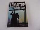 CADRES NOIRS . LEMAITRE Pierre