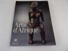 ARTS D'AFRIQUE. FALGAYRETTES LEVREAU Christiane. Sous la direction de