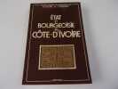 ETAT ET BOURGEOISIE EN COTE D'IVOIRE.. FAURE Y. A. et MEDEARD J.F.  Etudes réunies et présentées par