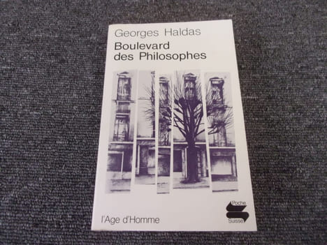 BOULEVARD DES PHILOSOPHES. HALDAS Georges