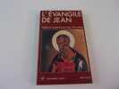 L'EVANGILE DE JEAN. Traduit et commente par Jean Yves Leloup. LELOUP Jean Yves