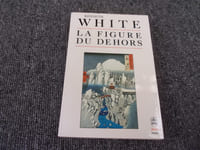 LA FIGURE DU DEHORS