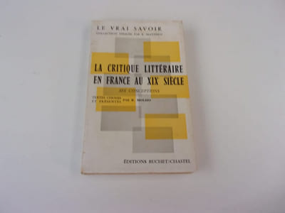 LA CRITIQUE LITTERAIRE EN FRANCE AU XIX siècle. Ses conceptions