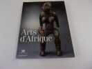 ARTS D'AFRIQUE. FALGAYRETTES LEVEAU Christiane  sous la direction de