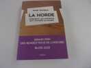 LA HORDE . Comment les mongols ont changé le monde. FAVEREAU Marie