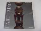 L'ART TAINO. L'art des sculpteurs Tainos. Chefs d'oeuvre des grandes Antille précolombiennes. KERCHACHE Jacques. Sous la direction de
