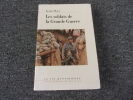 LES SOLDATS DE LA GRANDE GUERRE. MEYER Jacques