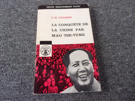 LA CONQUETE DE LA CHINE PAR MAO TSE TUNG. CHASSIN L.M.