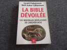 LA BIBLE DEVOILEE. Les nouvelles révélations de l'archéologie. FINKELSTEIN Israel  SILBERMAN Neil Asher