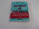 HISTOIRE DU COMMERCE. SAMHABER Ernst