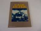 L'AGE DE FER. FRANCE LANORD Albert