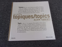 TOPIQUES / TOPICS. ALAIN SARFATI