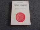 CHERE VILLETTE. Histoire d'un quartier de Paris. GRAVEREAU André