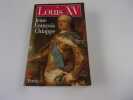 LOUIS XIV. CHIAPPE Jean Louis