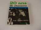 20 ANS DE CHANSONS. RIOUX Lucien