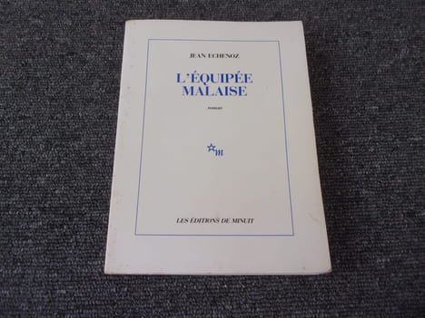 L'EQUIPEE MALAISE. ECHENOZ Jean