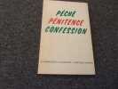 PECHE PENITENCE CONFESSION. SEMMELROTH . - SCHULLER B. - BERTSCH L. - ROTH H.