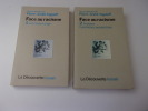 FACE AU RACISME. Complet en 2 tomes. TAGUIEFF Pierre André