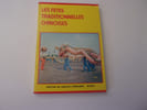 LES FETES TRADITIONNELLES CHINOISIES. Collectif
