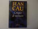 CROQUIS DE MEMOIRE. CAU Jean