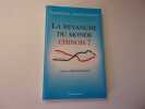LA REVANCHE DU MONDE CHINOIS. HABER Daniel  MANDELBAUM Jean