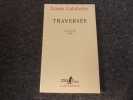 TRAVERESEE . Carnets XII. 1990. CALAFERTE Louis